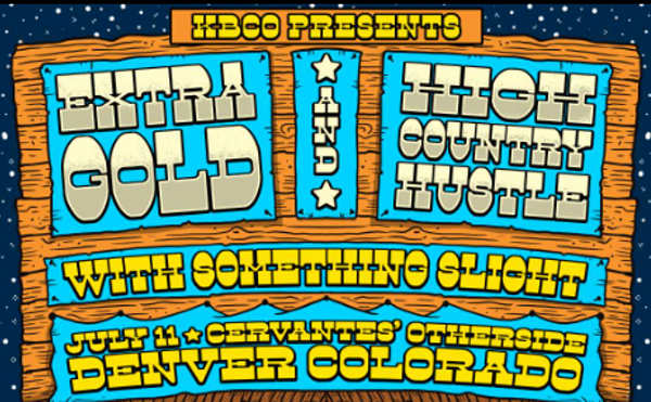 Image: Extra Gold & High Country Hustle