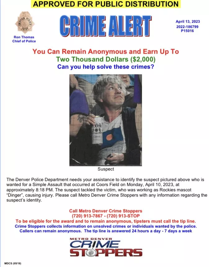 A Denver Police Department bulletin about the fan who attacked Rockies mascot Dinger