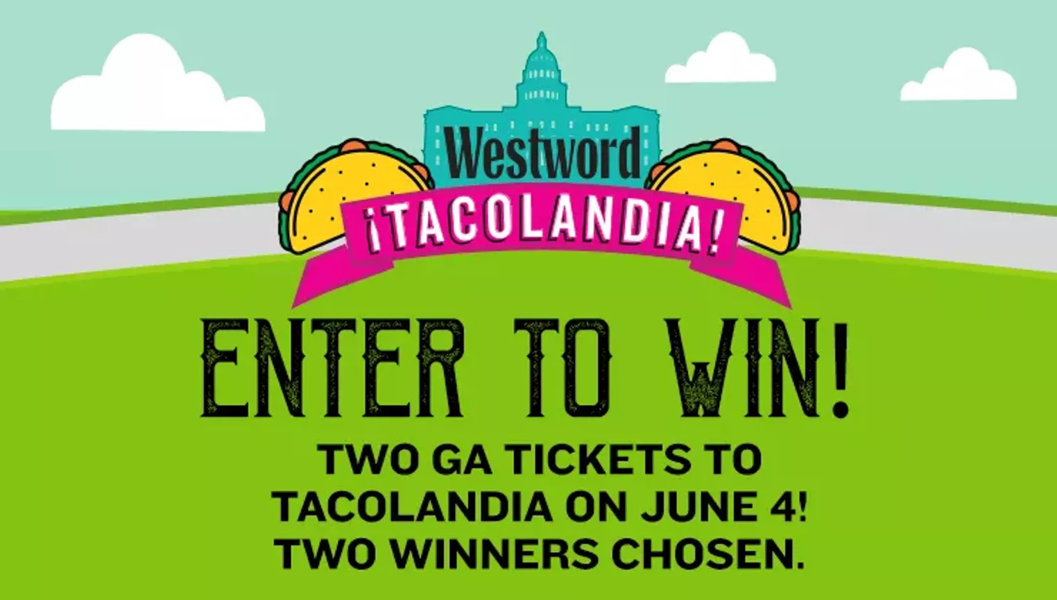 Enter To Win Two GA Tickets To Tacolandia On June 4! - Vimarsana News